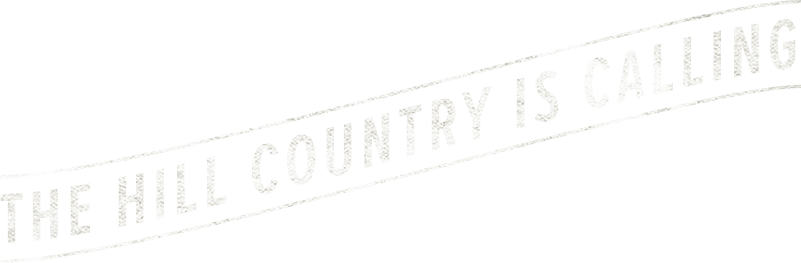 The Hill Country is Calling